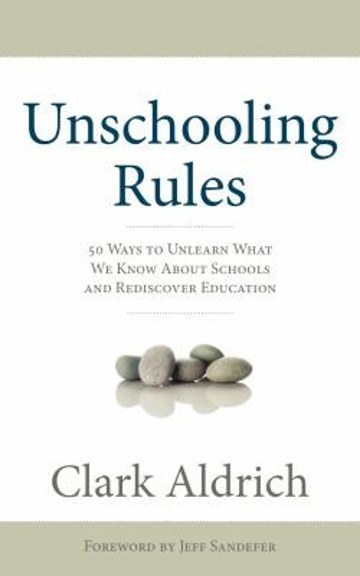Unschooling Rules — grāmatas vāks